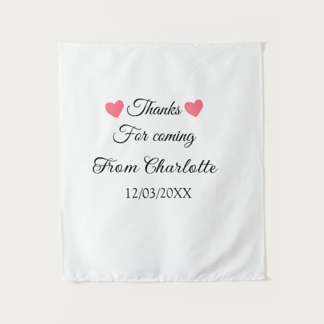 thanks for coming add name text message  tapestry (Front)