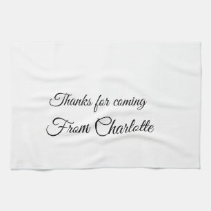 thanks for coming add name text message tea towel