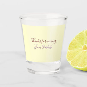 thanks for coming add name text message yellow pas shot glass