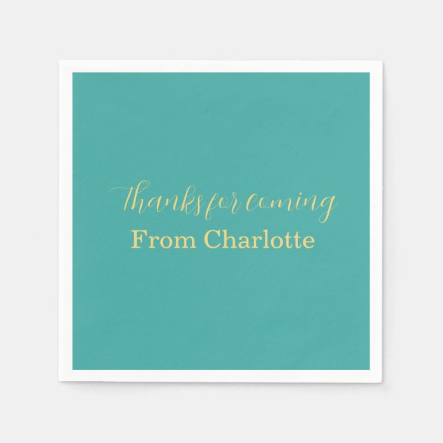 thanks for coming add name text turqoise yellow  napkin (Front)