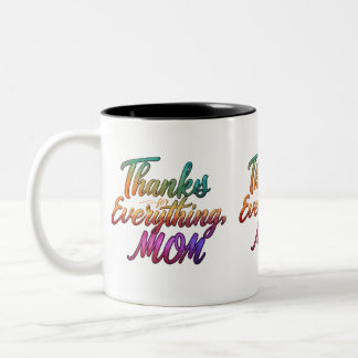 Thanks for Everything, Mum" - Two-Tone Mug (11 oz)