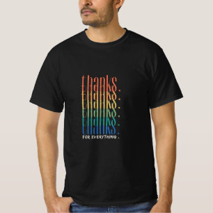 Thanks for Everything T-Shirt