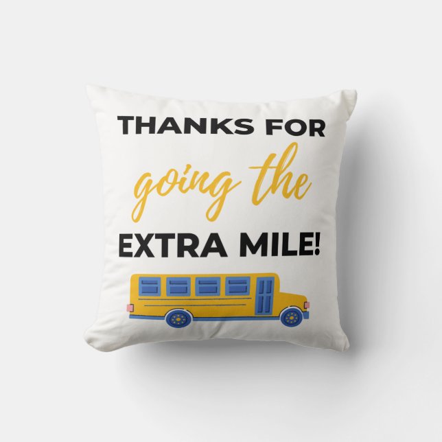 Thanks For Going The Extra Mile bl Cushion (Front)