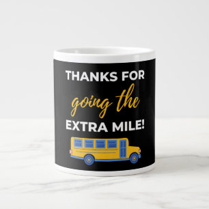 Thanks For Going The Extra Mile Large Coffee Mug
