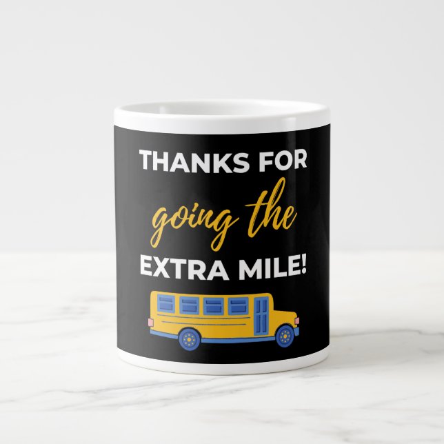 Thanks For Going The Extra Mile Large Coffee Mug (Front)