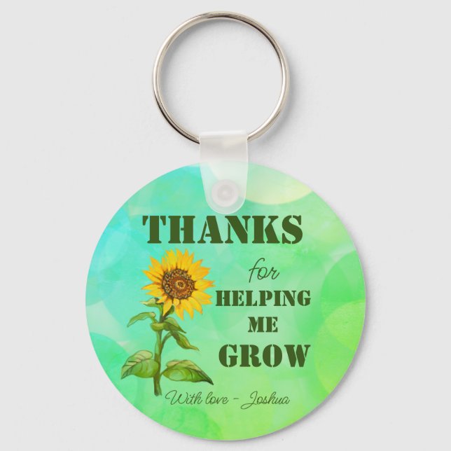 Thanks for helping me grow keychain (Front)