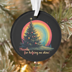 Thanks for Helping Me Shine Heartfelt Gratitude  Ornament