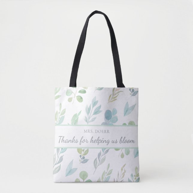 Thanks For Helping Us Bloom Teacher Tote (Front)