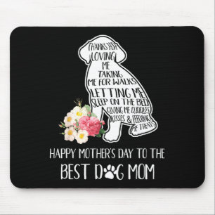 Thanks for loving happy mother's day to the dog mo mouse pad