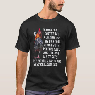 Thanks For Loving Me Building Me Best Chicken Mum  T-Shirt