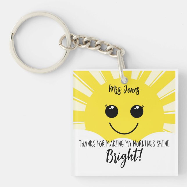 Thanks for making my mornings bright sun key ring (Front)