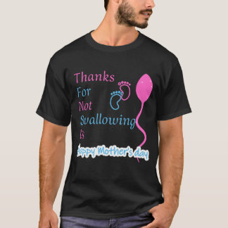 Thanks For Not Swallowing Us  T-Shirt