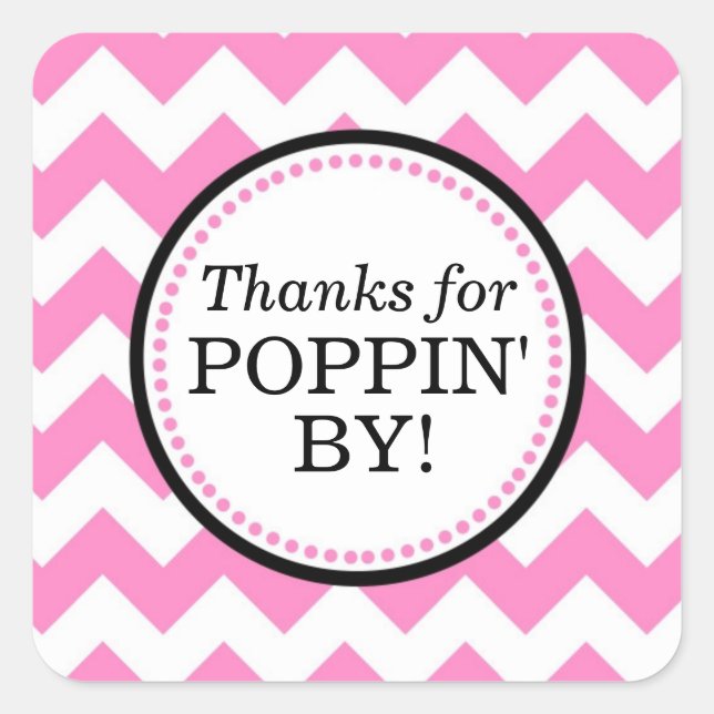 Thanks for Poppin' By Square sticker - Chevron (Front)