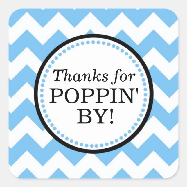 Thanks for Poppin' By Square sticker - Chevron (Front)