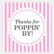 Thanks for Poppin' By Square sticker - Stripes
