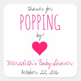 Thanks for Popping By!  Baby Shower Favours - Girl Square Sticker