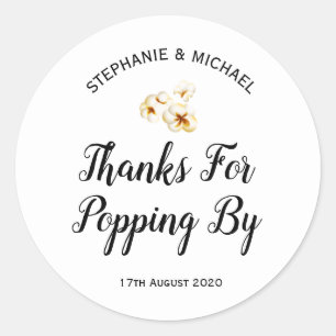 Thanks For Popping By Sticker, Classic Round Sticker