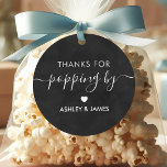 Thanks for Popping By Tag, Wedding Tag, Chalkboard Favour Tags<br><div class="desc">These are the perfect little gift tags. You can customise front and back text.</div>