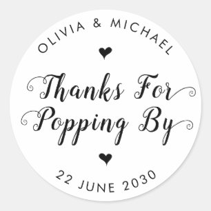 Thanks for Popping By Wedding Popcorn Favour Classic Round Sticker