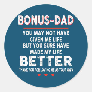 Thanks For Putting Up With My Mom Best Bonus Dad Classic Round Sticker
