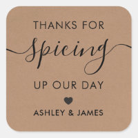 Thanks for Spicing Up Our Day Wedding Label,