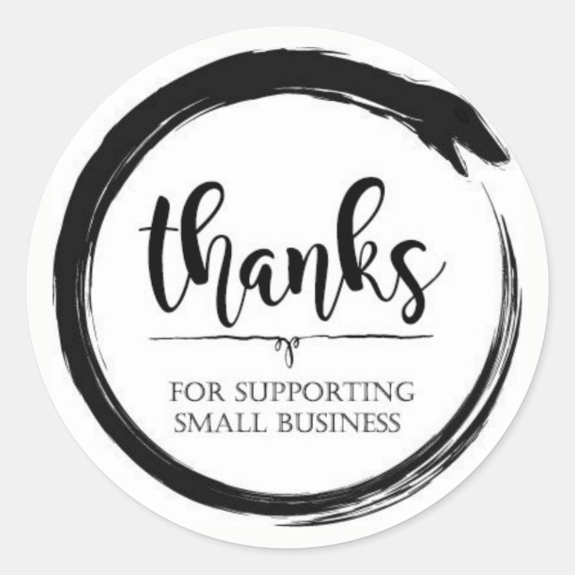 Thanks For Supporting Small Business Classic Round Sticker (Front)