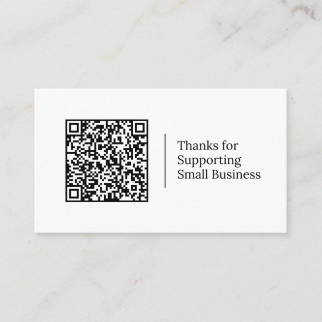 Thanks for Supporting Small Business | QR code Card (Front)