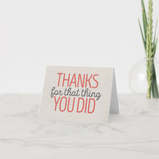 Thanks for that thing you did card | Red/Tan