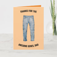 Thanks for the Awesome Genes Dad Father's Day
