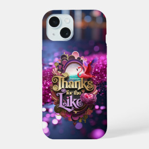 Thanks for the Like iphone case 