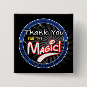 Thanks for the Magic - Cast Member Appreciation 15 Cm Square Badge