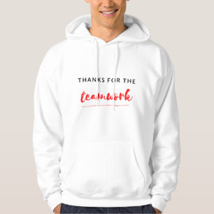 Thanks For The Teamwork 2 Hoodie