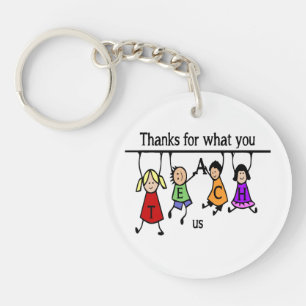 Thanks for what you Teach US Fun Teacher art Keych Key Ring