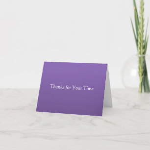 Thanks for Your Time Thank You Card