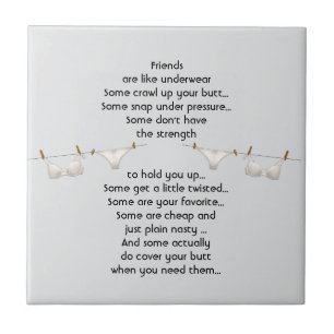 Thanks Friend are like Underwear Fun Quote Ceramic Tile