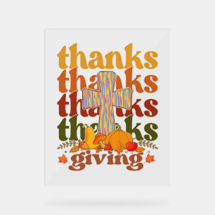 Thanks Giving Cross Pumpkin Acrylic Sign