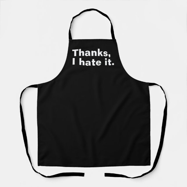 Thanks, I hate it. Apron (Front)