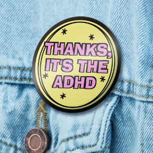 Thanks It's The ADHD Yellow Pink Retro Slogan 3 Cm Round Badge