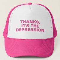 Thanks It's The Depression Pink Sarcastic Slogan