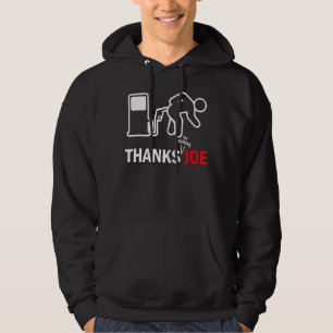 Thanks Joe High Gas Price Gas Pump Meme Hoodie