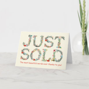 Thanks, Just Sold Looks Beautiful Thank You Card
