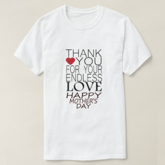 THANKS MOTHER T-Shirt