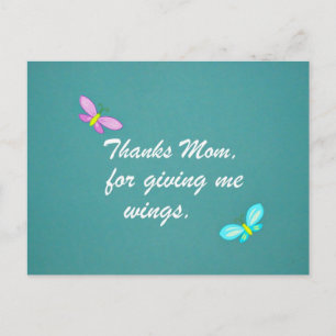 Thanks Mum, for giving me wings. Postcard