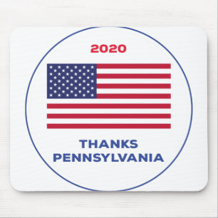Thanks Pennsylvania 2020 Election Mouse Pad