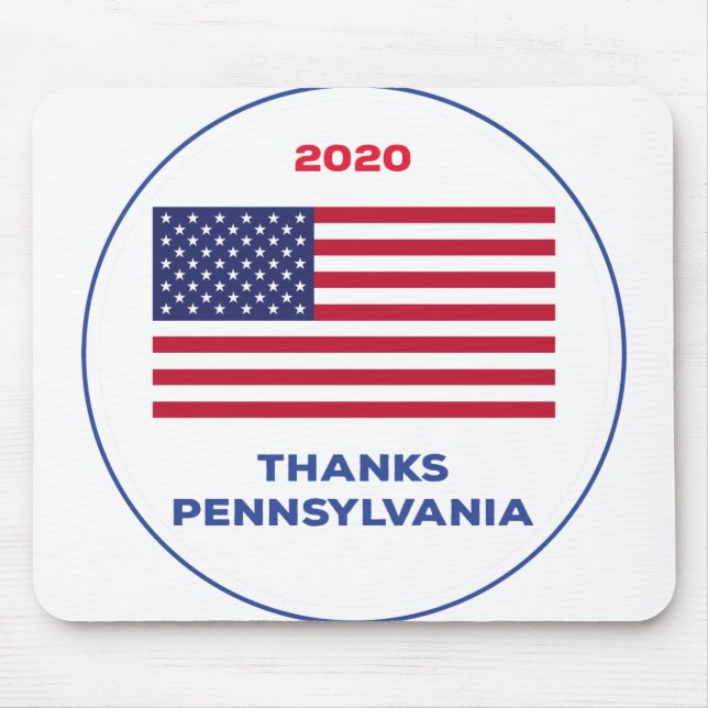 Thanks Pennsylvania 2020 Election Mouse Pad (Front)