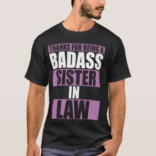 Thanks Sister In Law From Brother In Law Funny Bd T-Shirt