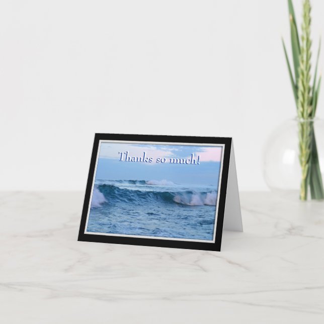 Thanks So Much Notecard -- Ocean Waves (Front)