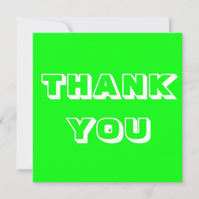 Thanks, Thank you, neon green white Card (Front)