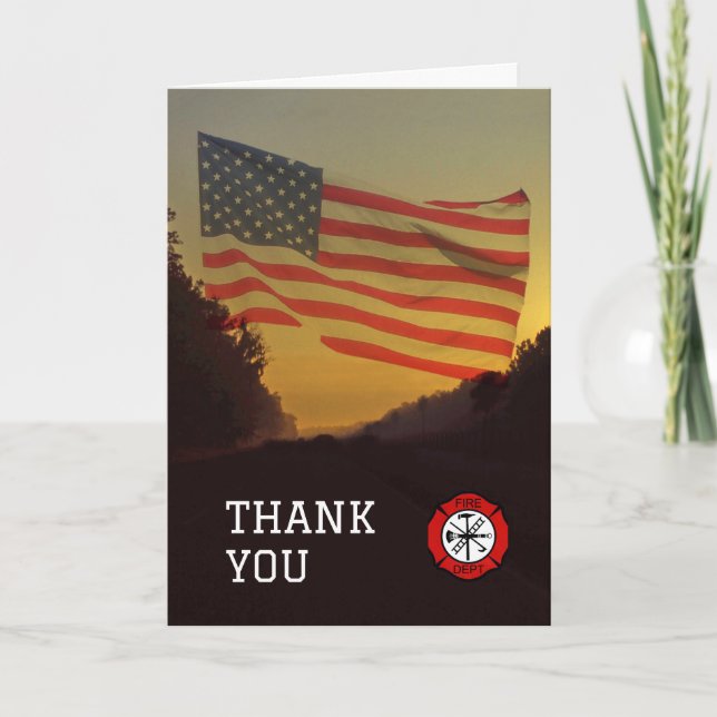Thanks to Firefighters showing Flag and Emblem Thank You Card (Front)