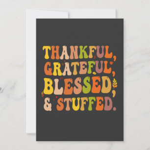 Thanksful Grateful Blessed & Stuffed Funny Turkey Invitation